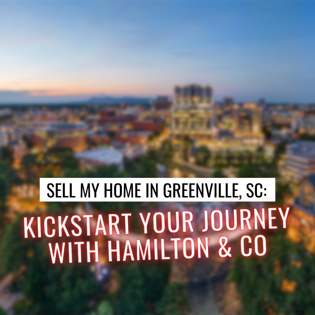 Sell Your Home with a Realtor in Greenville, SC