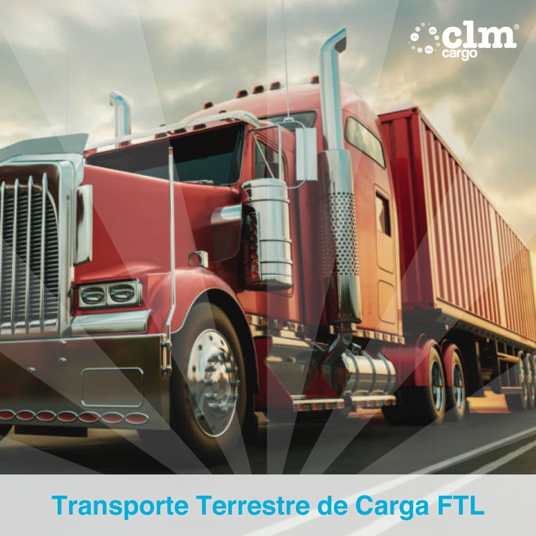 CLM Cargo Transporte Terrestre de Carga FTL
