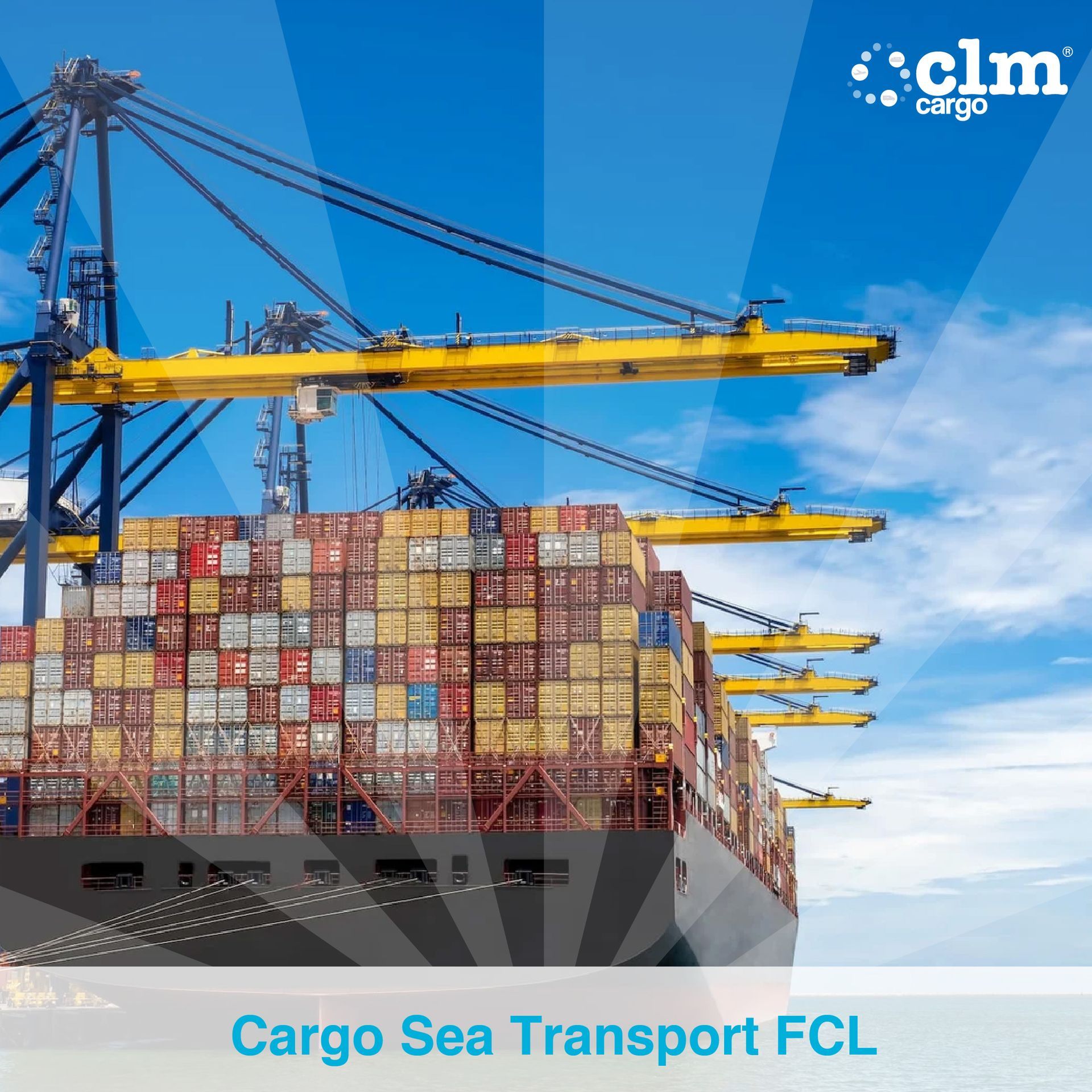 CLM Cargo Cargo Sea Transport FCL
