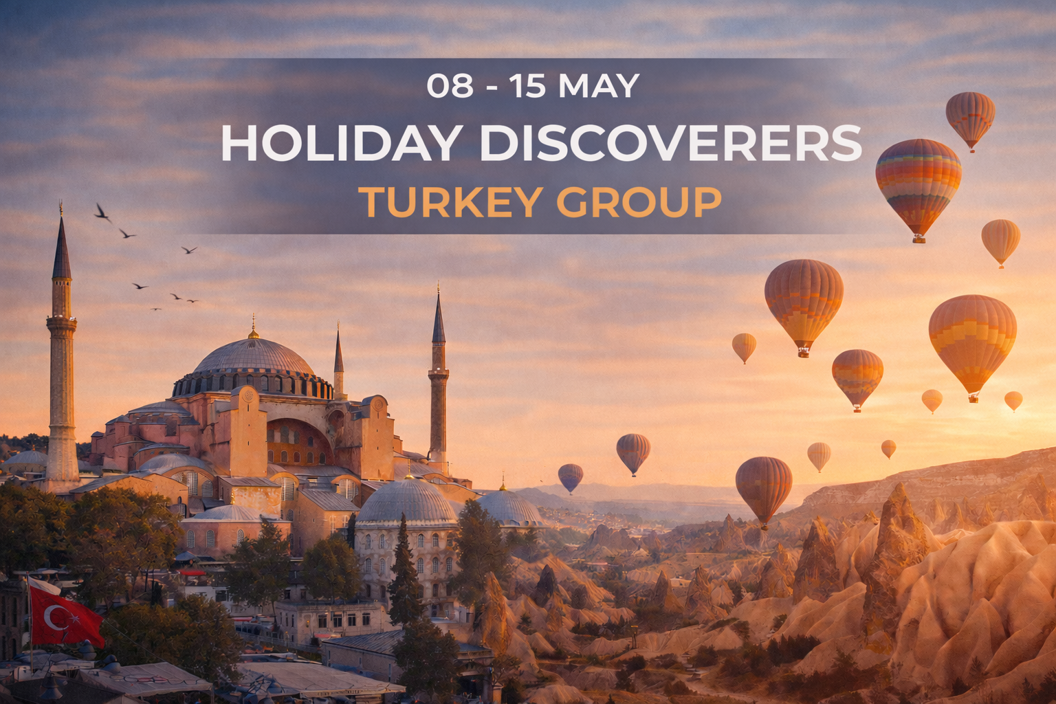 Turkey group tour graphic featuring Hagia Sophia, hot air balloons, and landscape at sunrise.