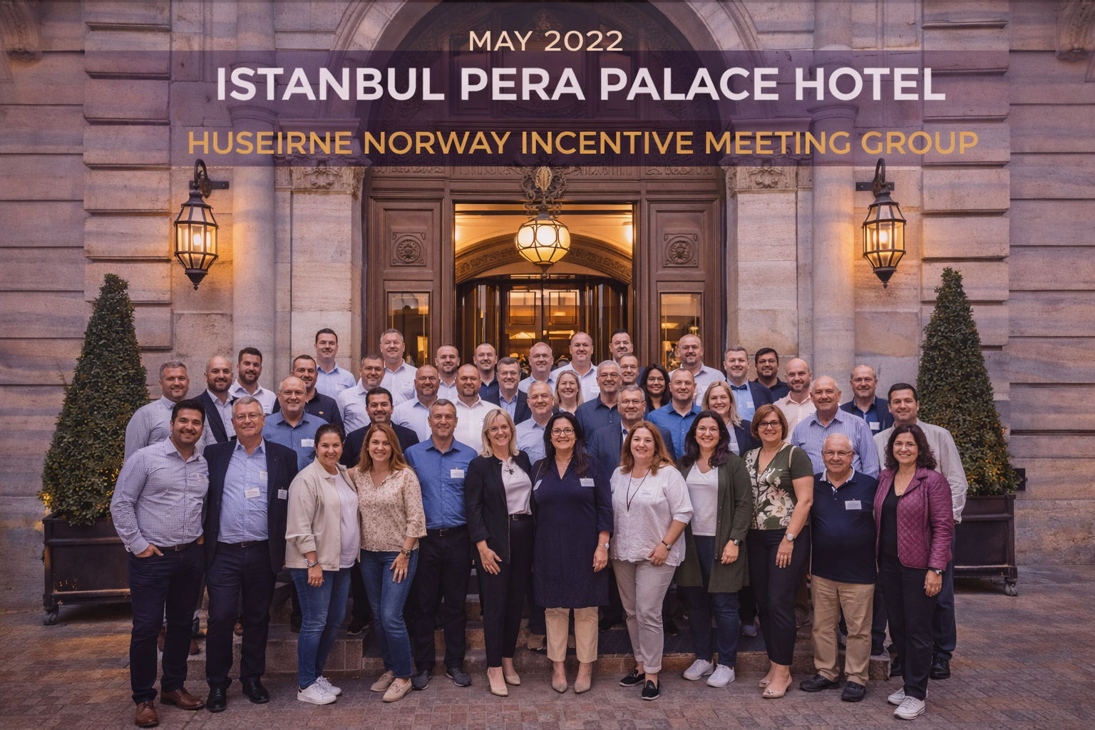 Group photo in front of Istanbul Pera Palace Hotel. 