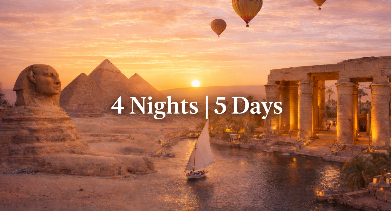 Egypt travel promotion: Pyramids, Sphinx, sailboat, and hot air balloons at sunset. 