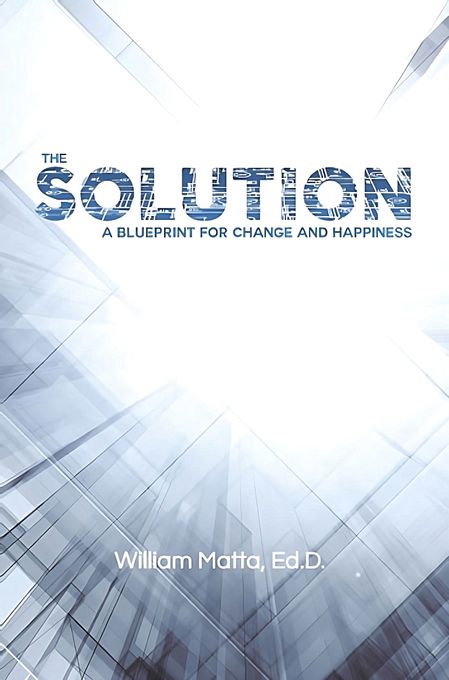 the solution - a blueprint for change and happiness  book cover