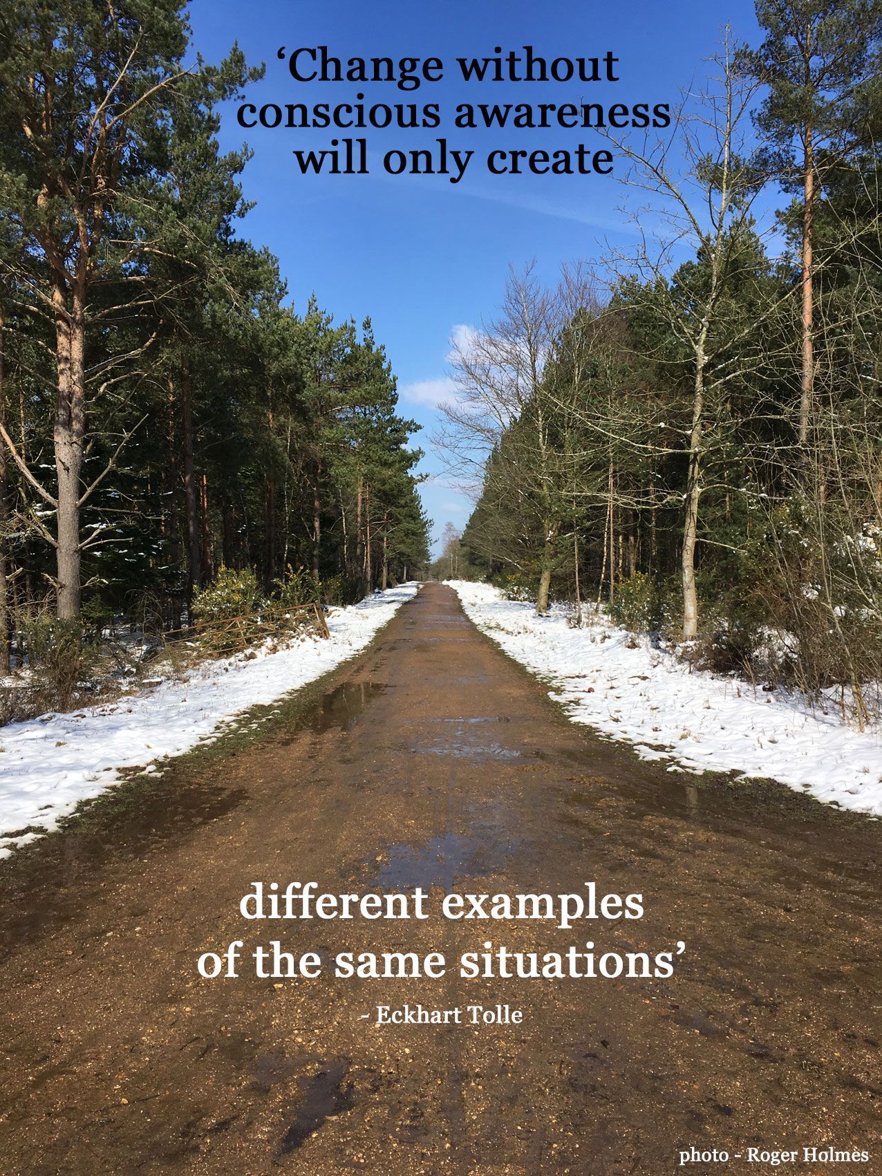 Change without conscious awareness will only create different examples of the same situations.