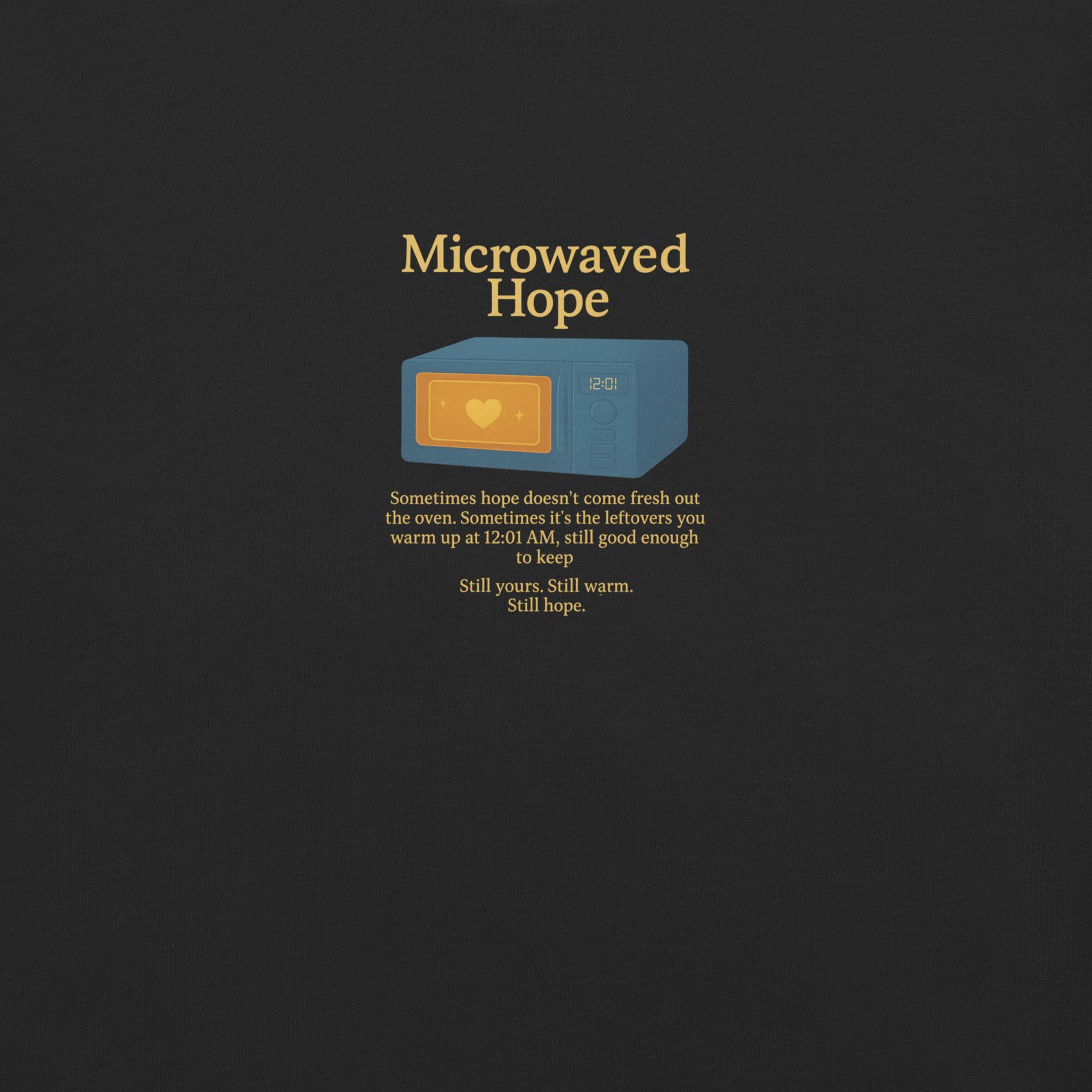 Microwaved Hope shirt, Comfort Colors tee, poetic graphic tee, inspirational quote shirt, vintage style t-shirt