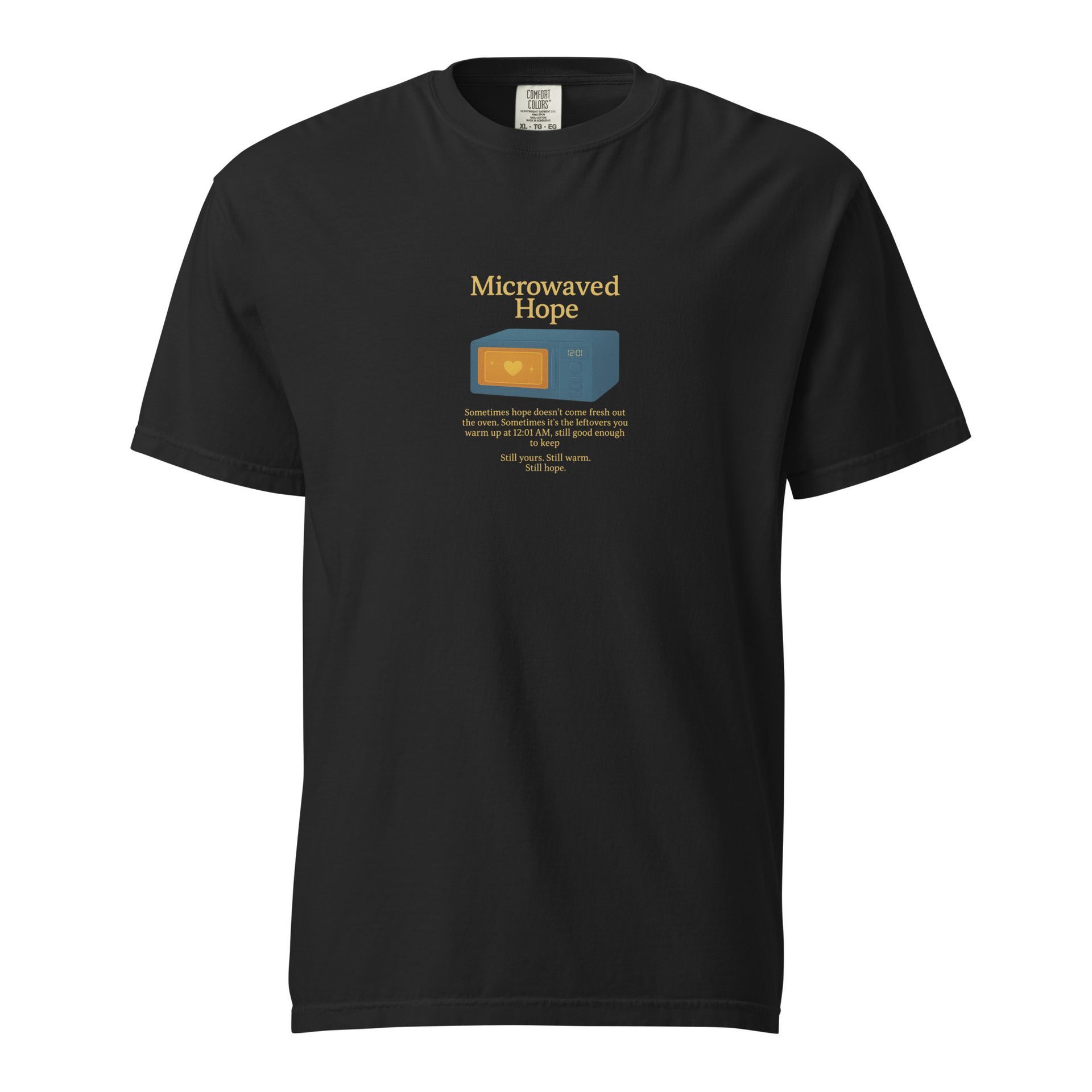 Microwaved Hope shirt, Comfort Colors tee, poetic graphic tee, inspirational quote shirt, vintage style t-shirt