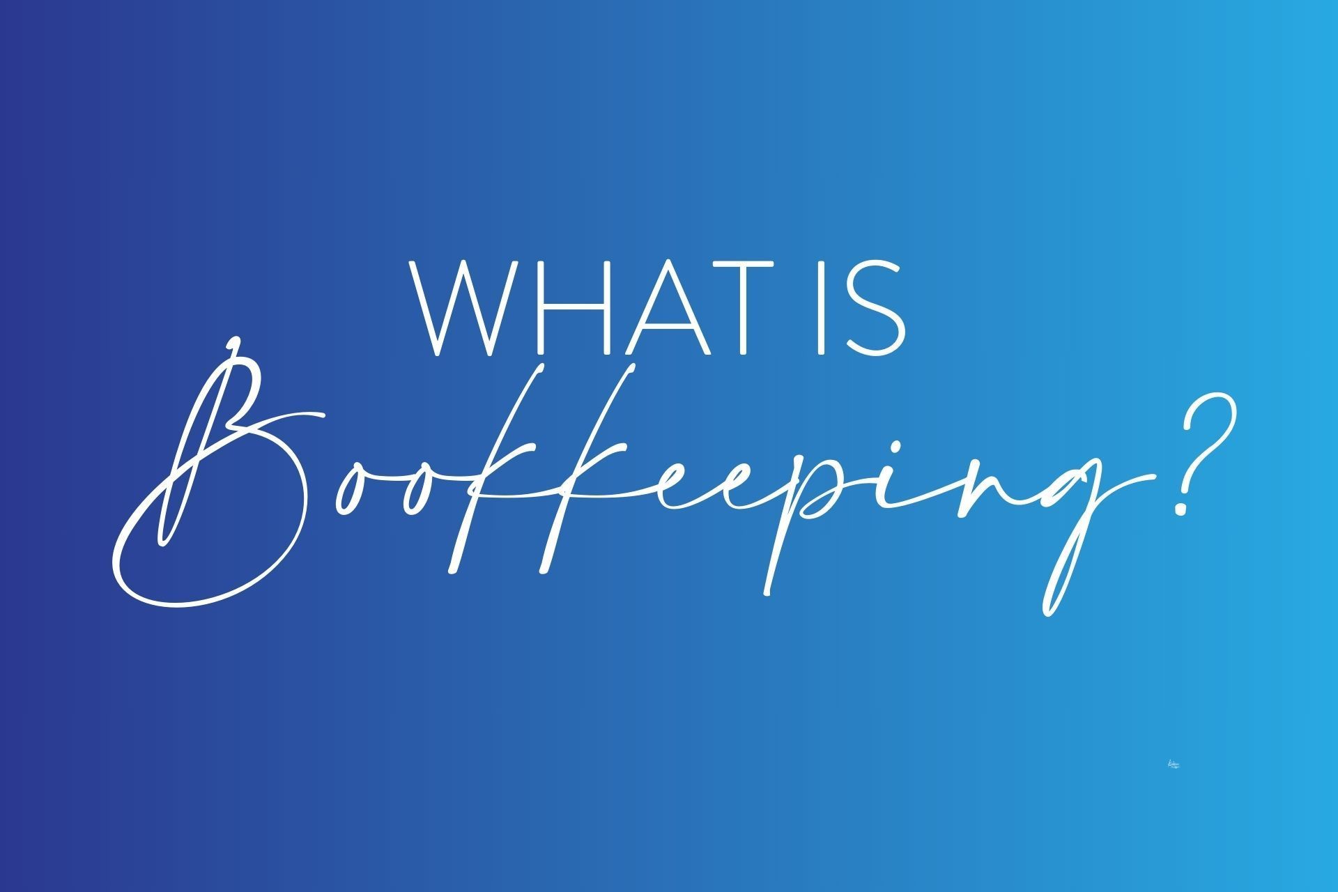 What is bookkeeping written on blue gradient background