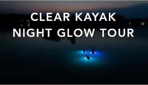 A poster for a clear kayak night glow tour