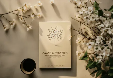 Dr. Donald Hall, MD Book Agape Prayer
