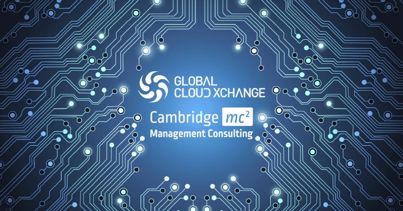 Global Cloud Xchange Partners with Cambridge Management Consulting to ...