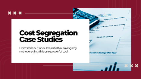 Cost Segregation Case Studies
