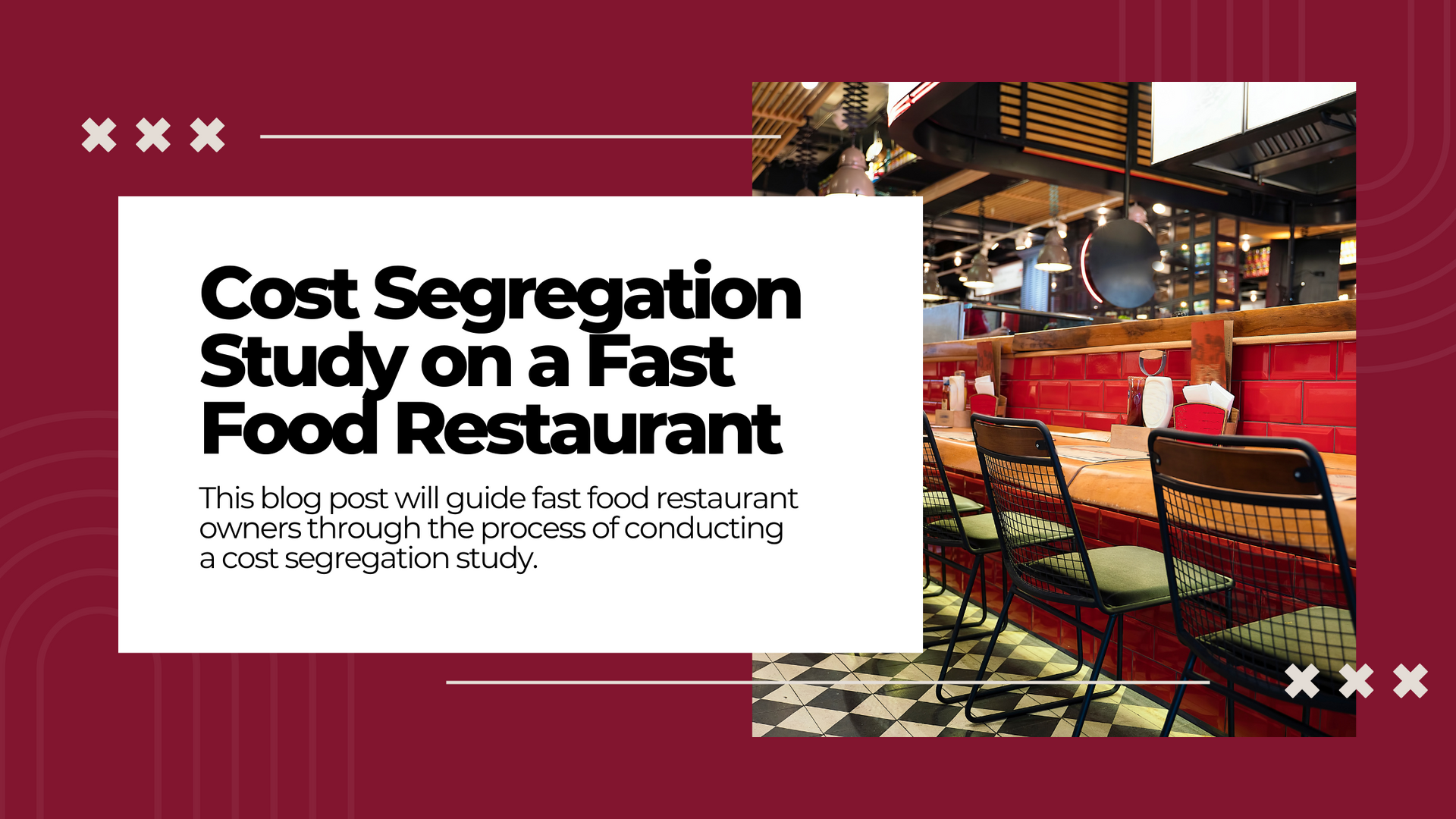 How to Do a Cost Segregation Study on a Fast Food Restaurant