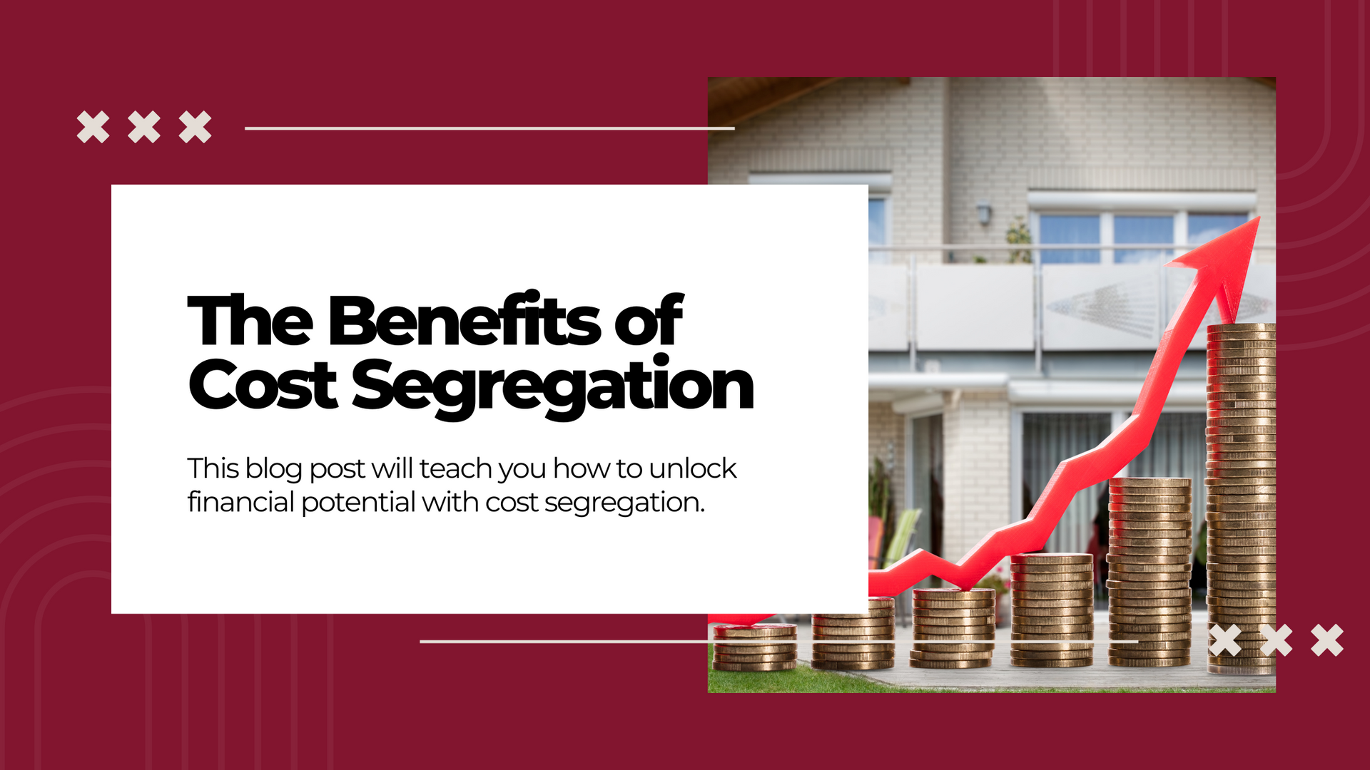 What are the Benefits of Cost Segregation?