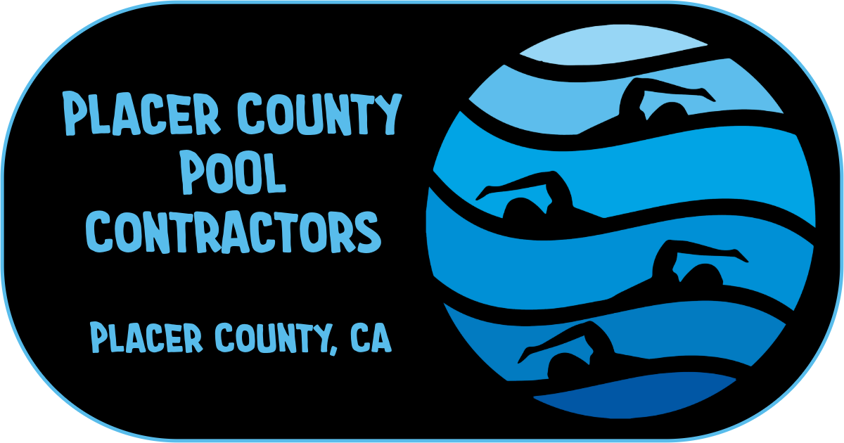 Custom Pool Design & Installation Placer County Pool Contractors