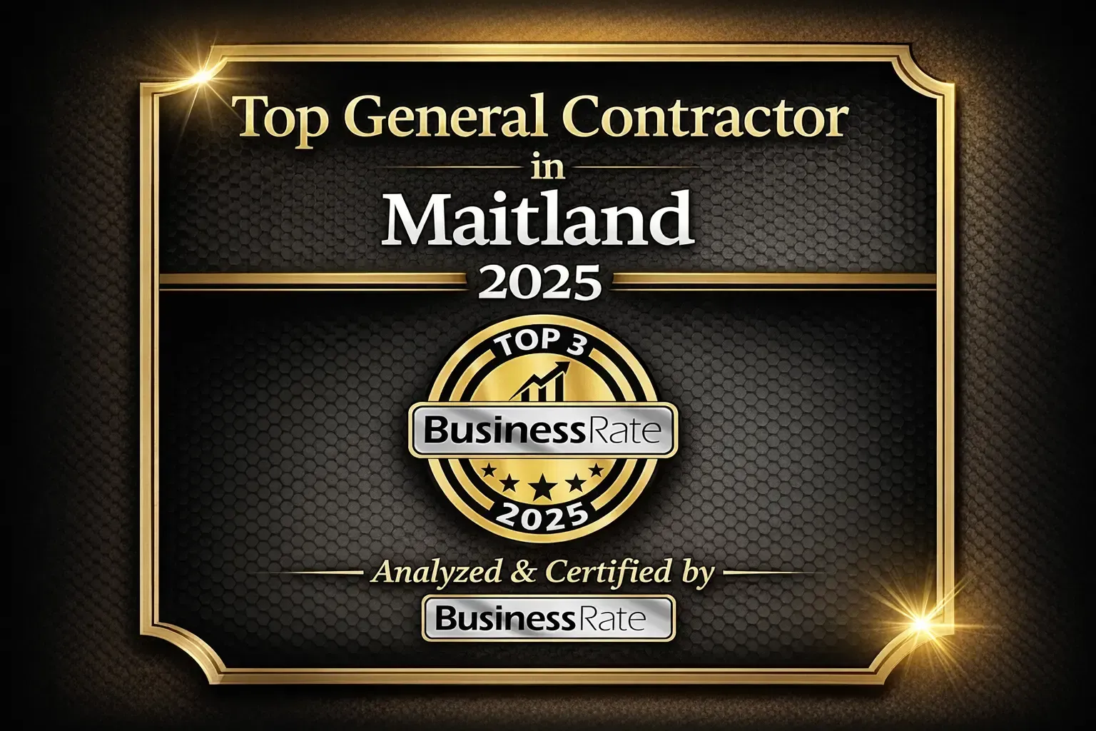 Business Rate top 3 recognition for 2025 General Contractor In Maitland Award