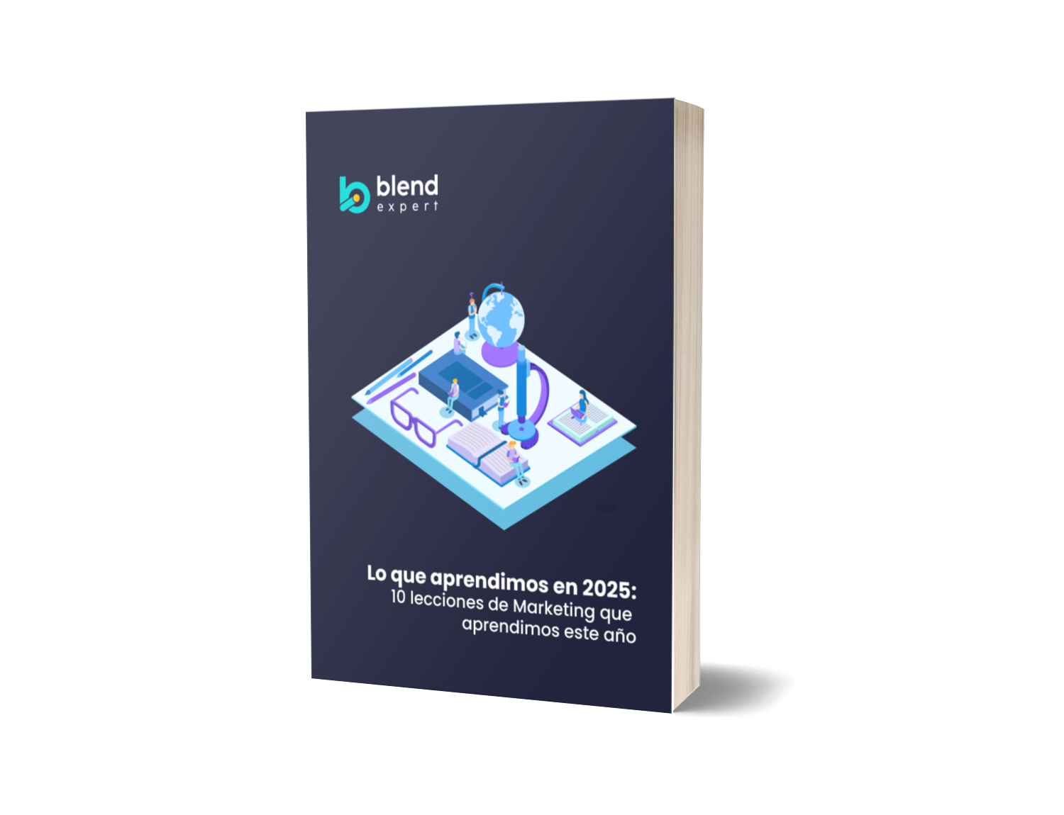 Lo que aprendimos en 2025: 10 lecciones de Marketing que aprendimos este año