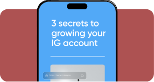 3 secrets to grow your instagram account displayed on mobile