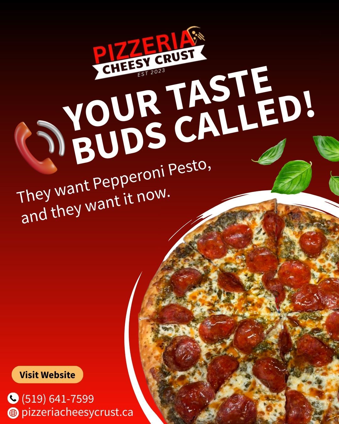 Advertisement for Pizzeria Cheesy Crust: pepperoni pesto pizza, red background, phone icon, call to action.