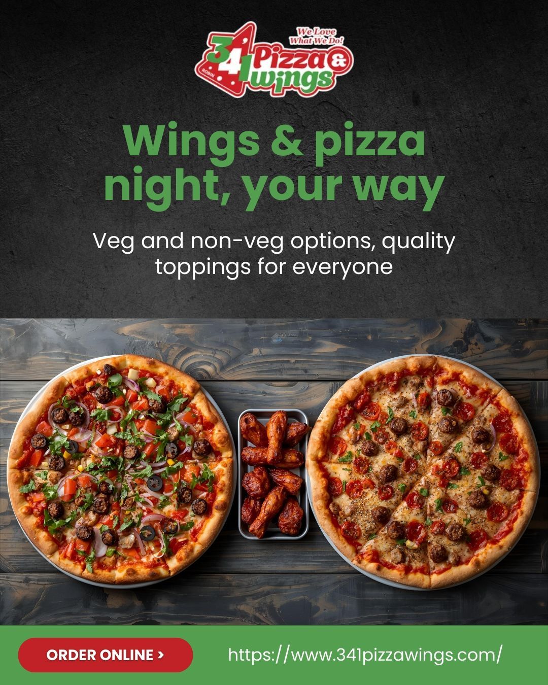 Pizza and wings ad: Two pizzas, wings, green text on dark background, website URL and 