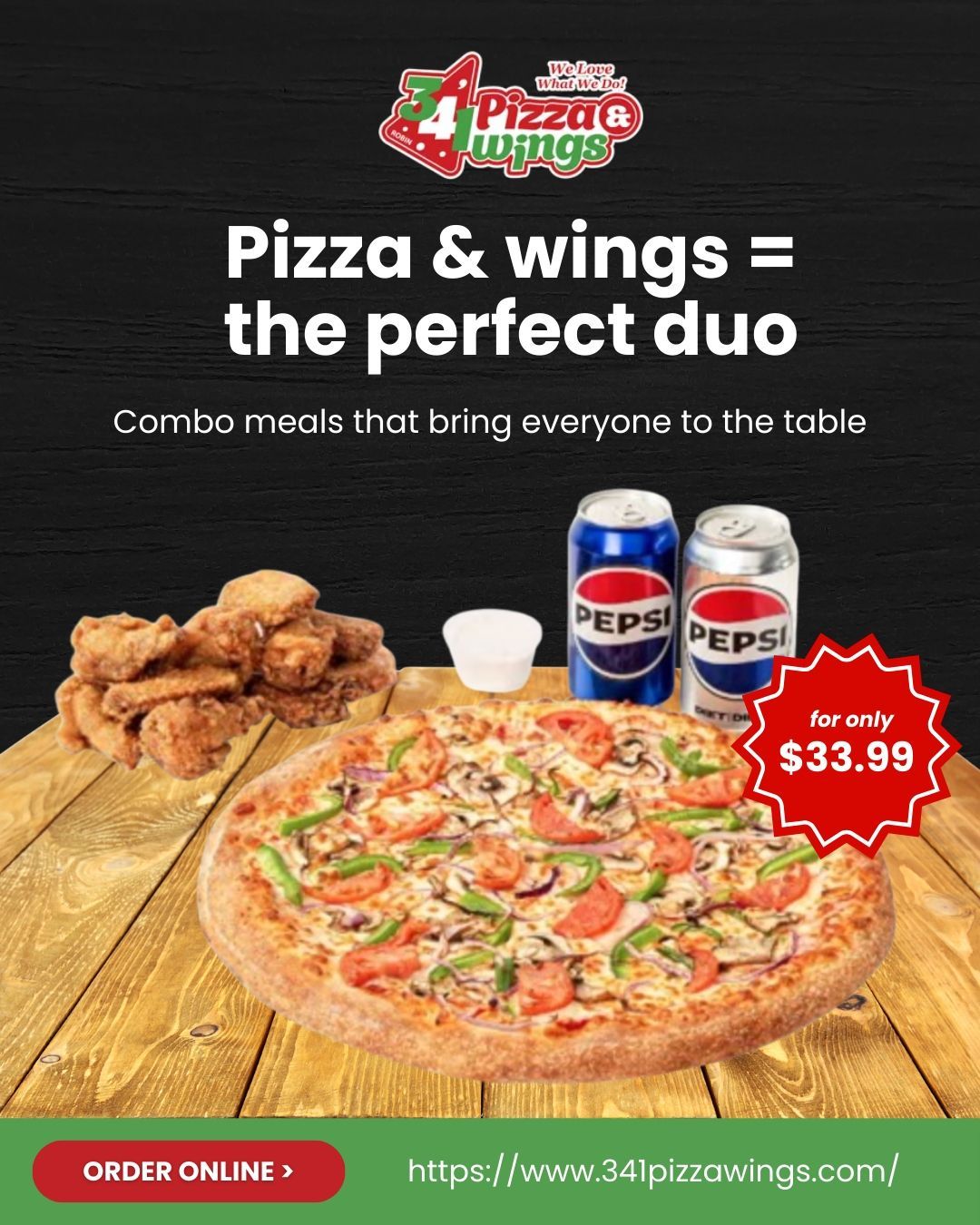 Pizza and wings combo meal ad: pizza, wings, drinks, and price ($33.99).