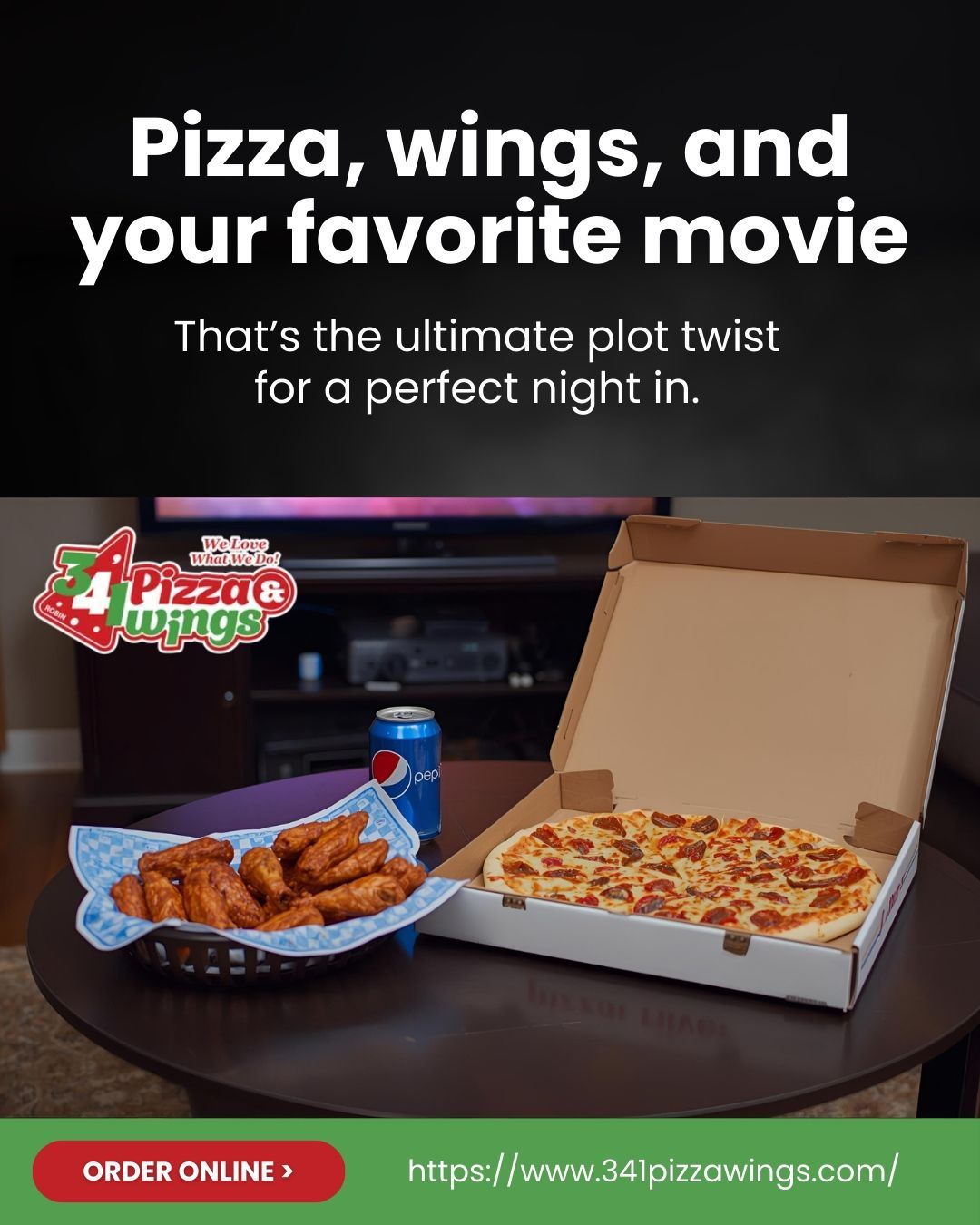 Pizza, wings, soda, and pizza box on a table. Text promotes a night in with a movie.