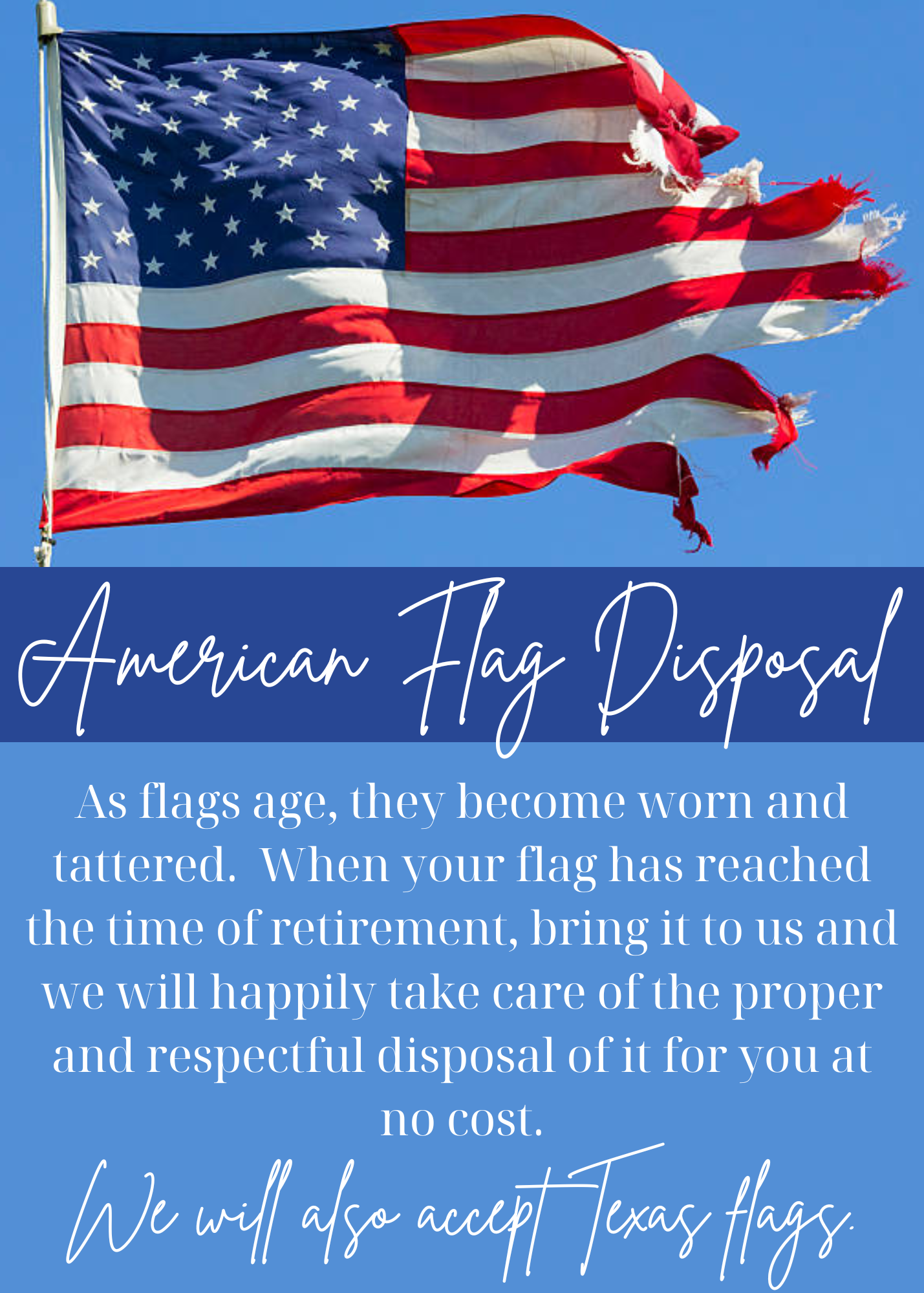 An american flag is flying in the wind with a quote about american flag disposal.