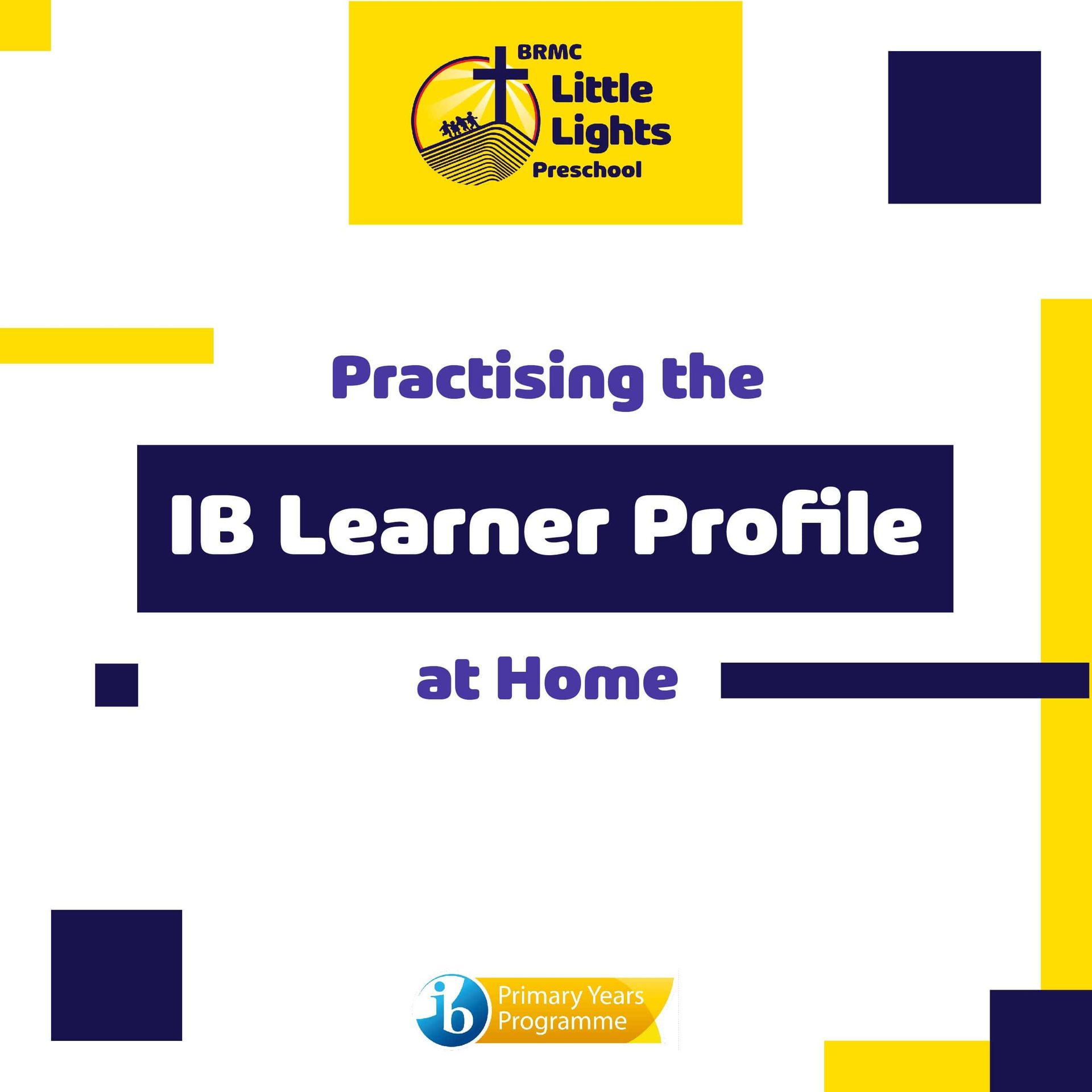 Practising the IB PYP Learner Profile at Home