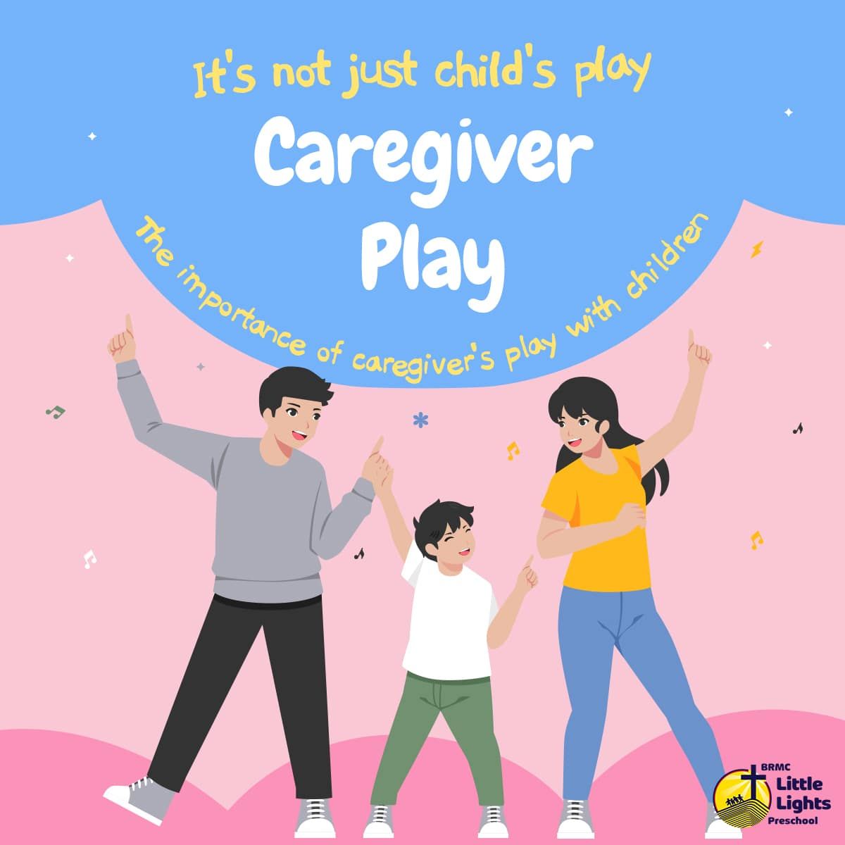 Caregiver Play