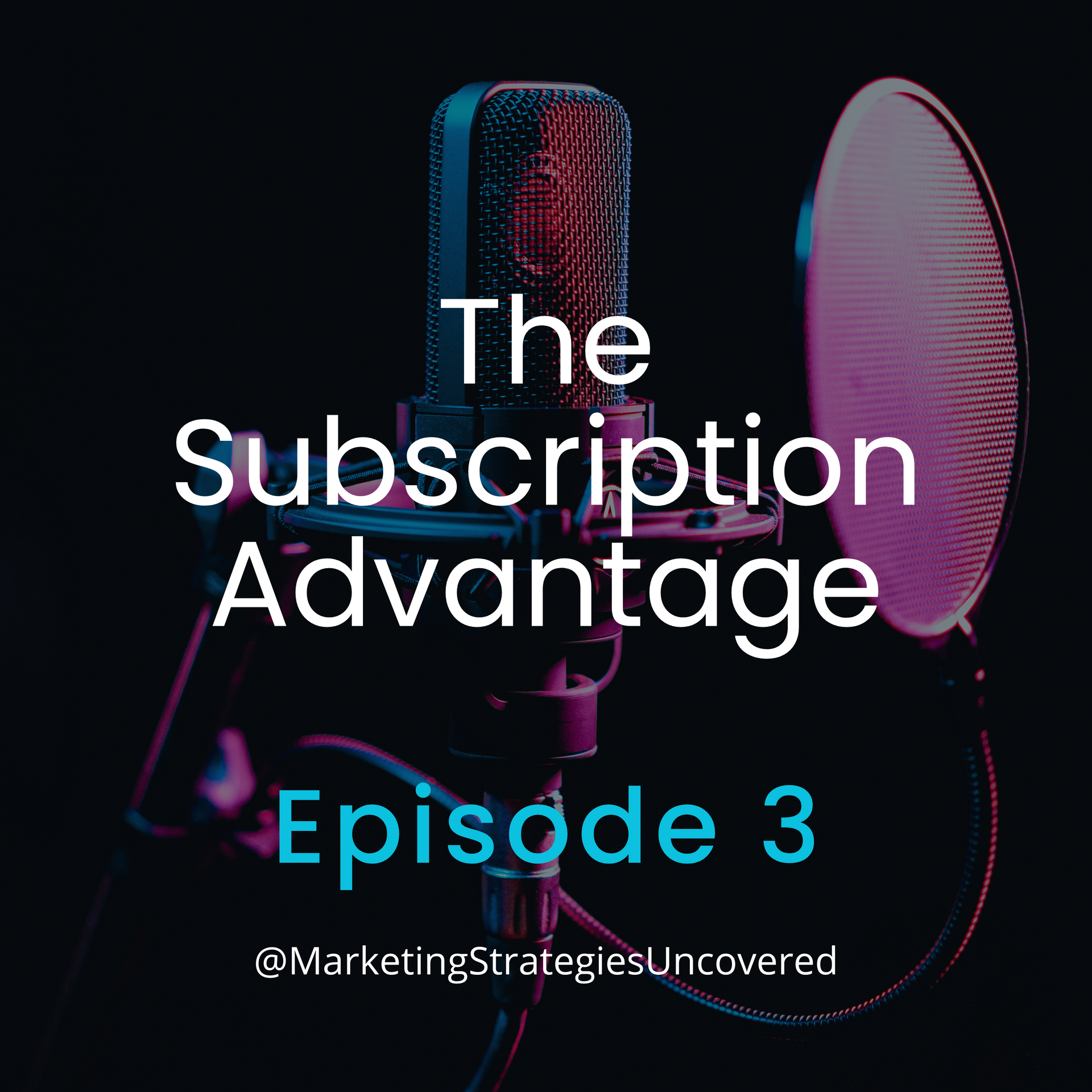 A microphone with the words `` the subscription advantage '' written on it