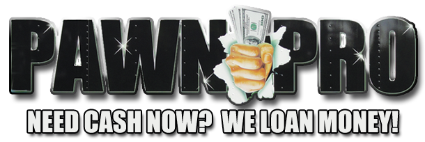 Pawn Pro logo with a hand holding cash and text “Need cash now? We loan money!”