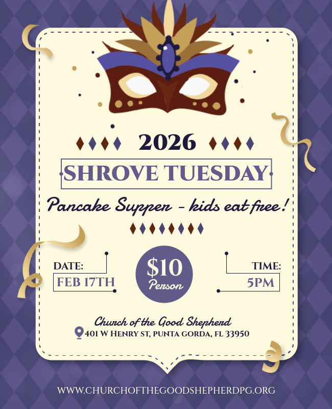 Flyer for Shrove Tuesday pancake supper at the Church of the Good Shepherd, Feb 17th, 5PM, $10 per person, kids eat free.