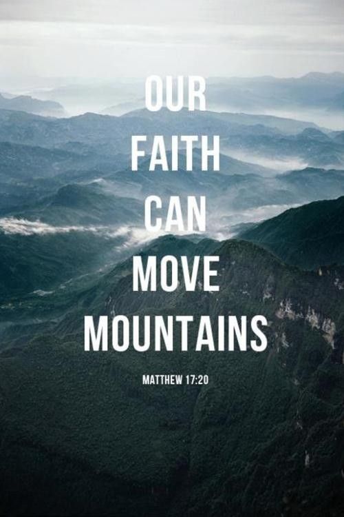 our faith can move mountains
