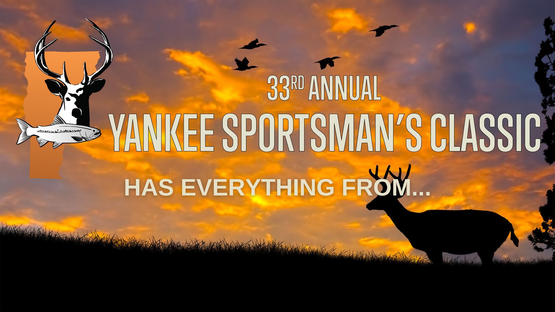 A poster for the 33rd annual yankee sportsman 's classic