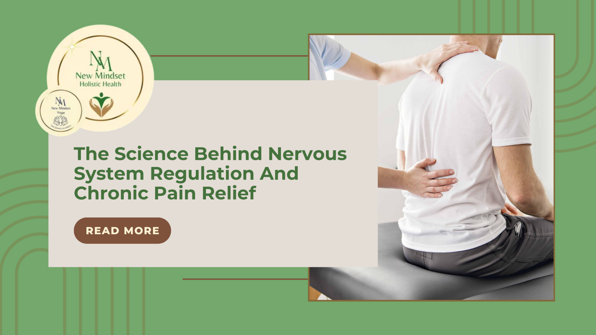 The Science Behind Nervous System Regulation And Chronic Pain Relief