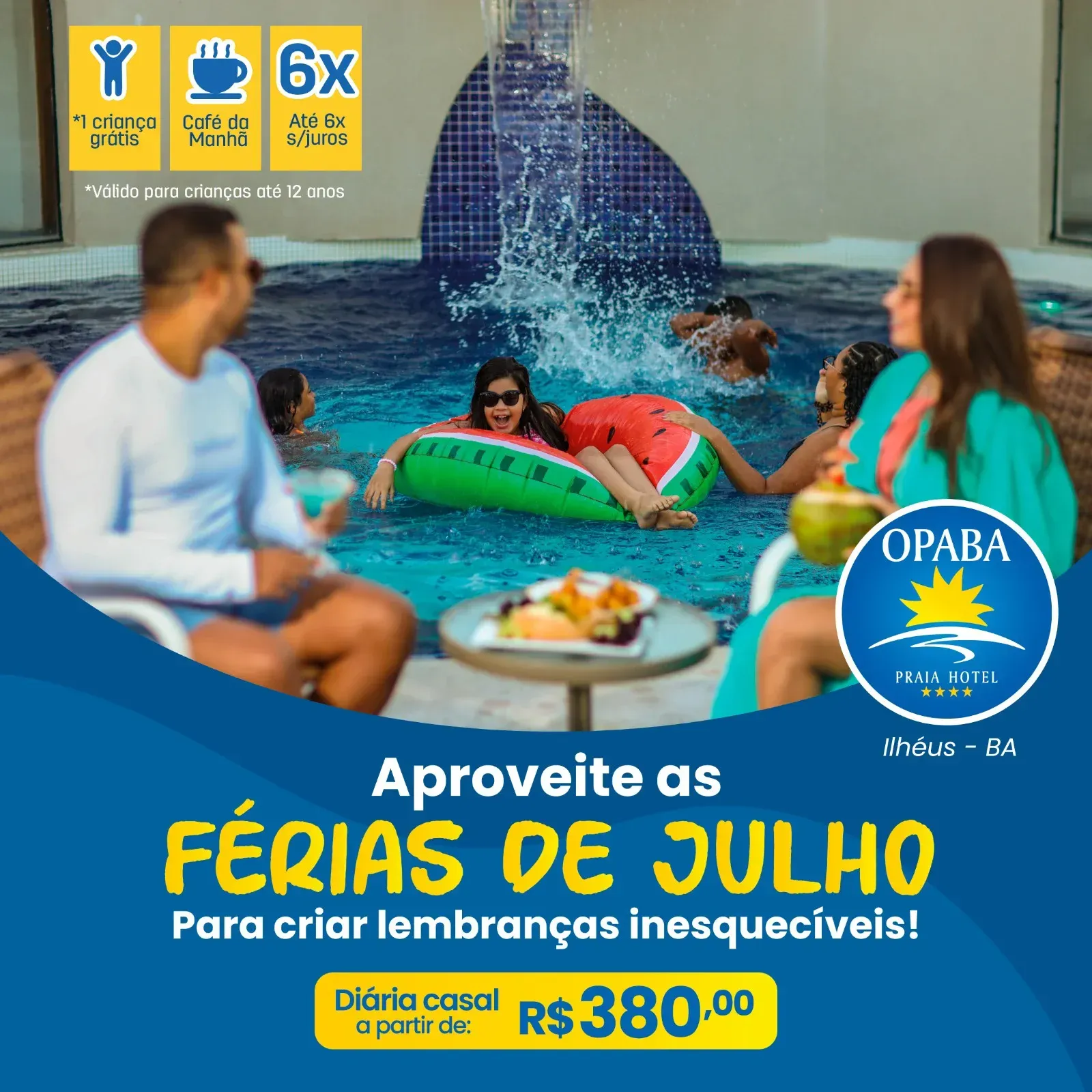 Anúncio de ferias de julho mostra gente brincando na piscina