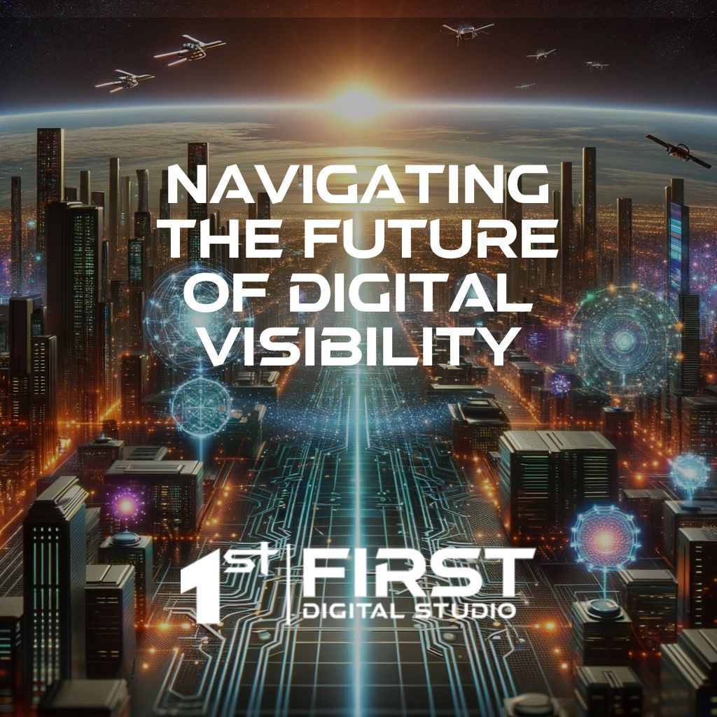 A poster that says navigating the future of digital visibility and depicts AI technology