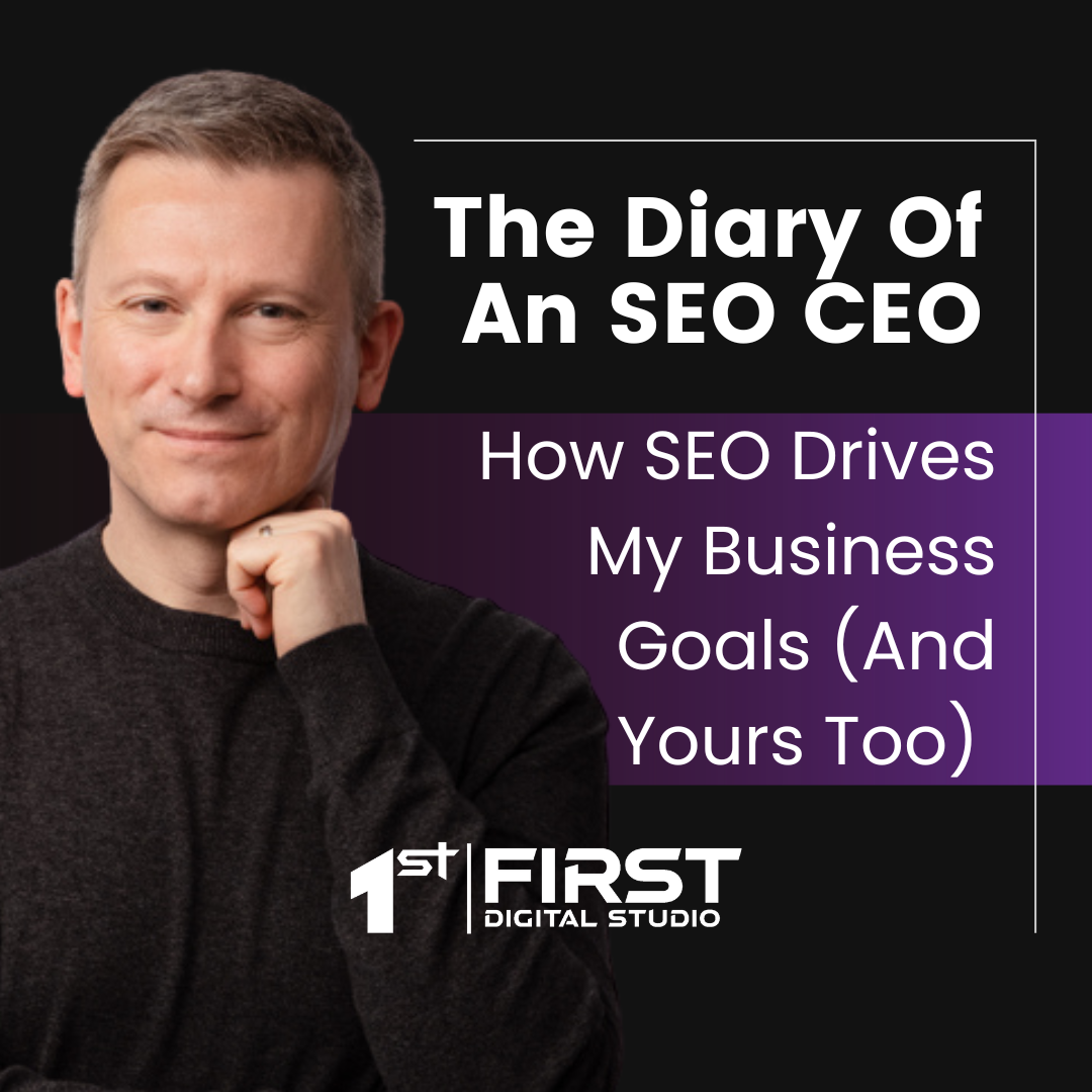 Diary of SEO CEO Business Goals