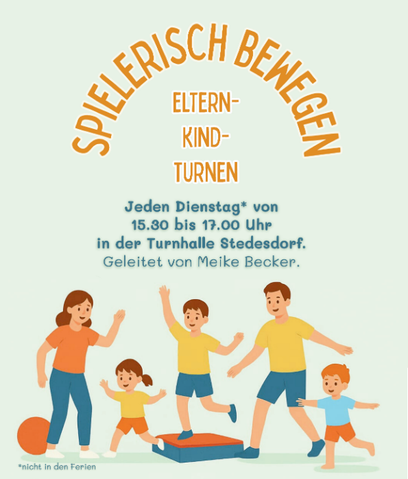 Plakat: Eltern-Kind-Gymnastik in Stedesdorf. Text mit Zeiten, Kursleiter und Veranstaltungsort. Cartoon-Familie beim Spielen.
