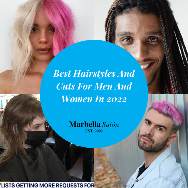 Best Hairstyles And Cuts For Men And Women In 2022