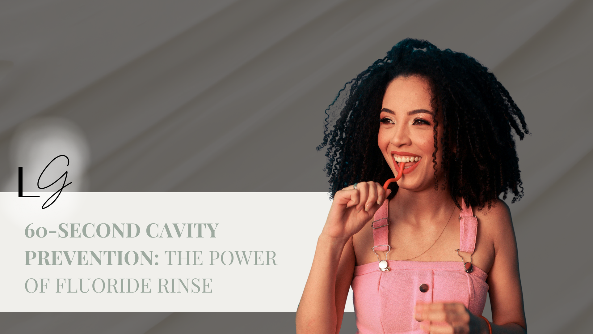 Woman smiling, holding toothbrush, next to text: