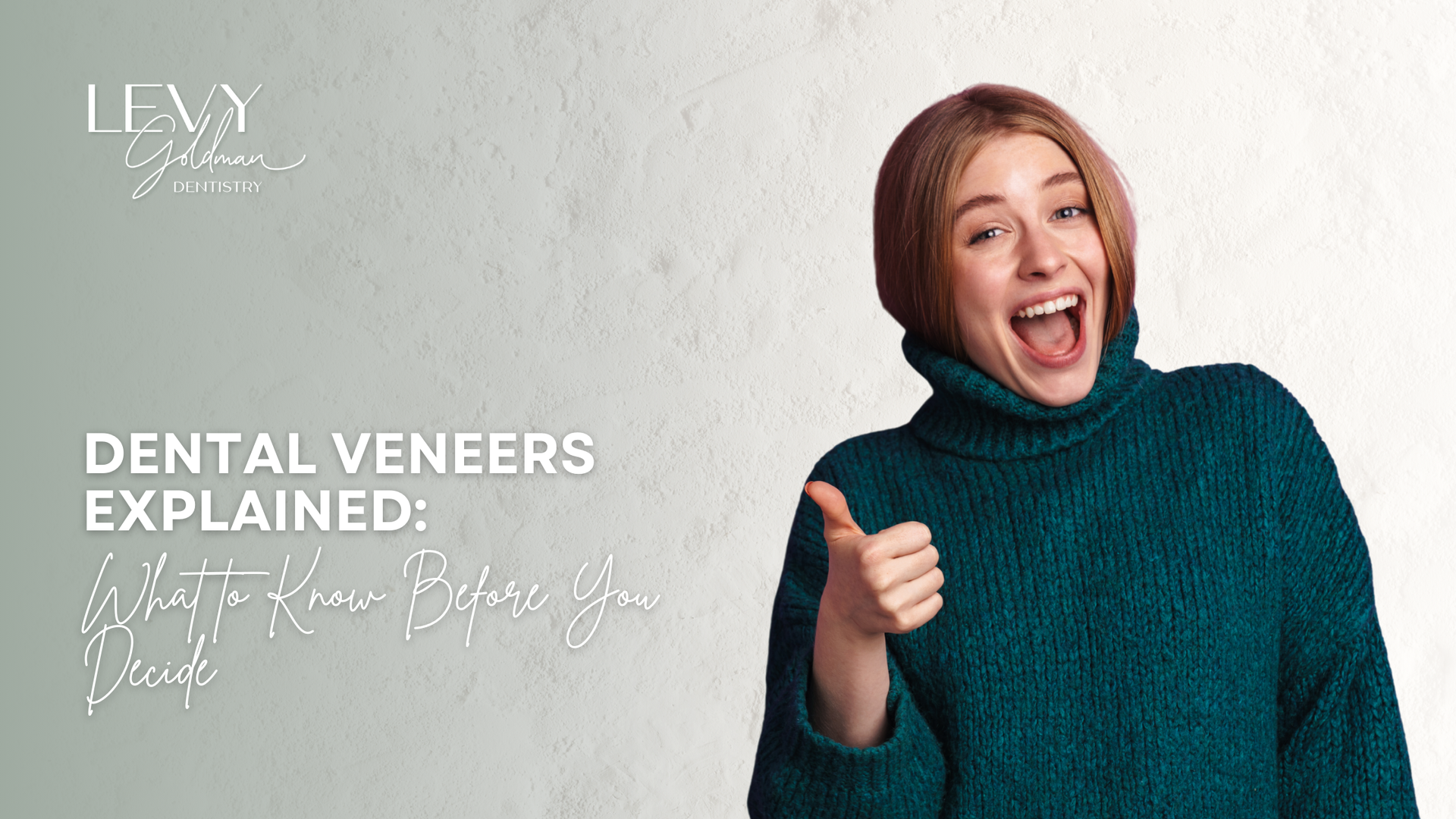 Woman with wide smile giving thumbs-up, promoting dental veneers. Teal sweater, light background. Text: 