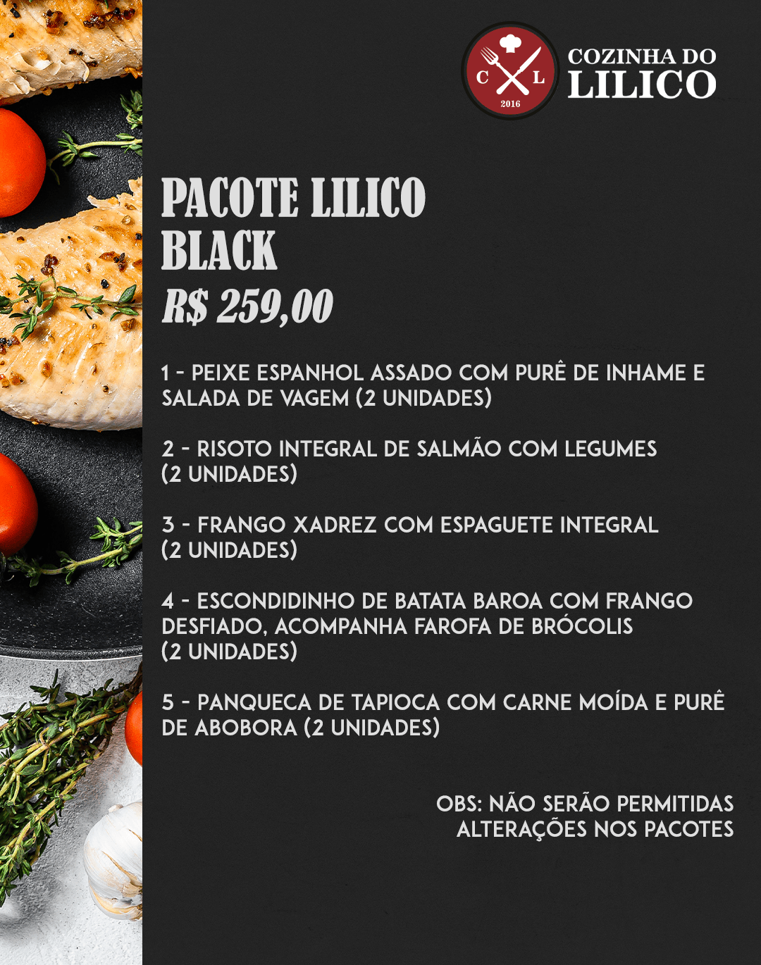 Cardápio para pacote lilico black rs 259,00