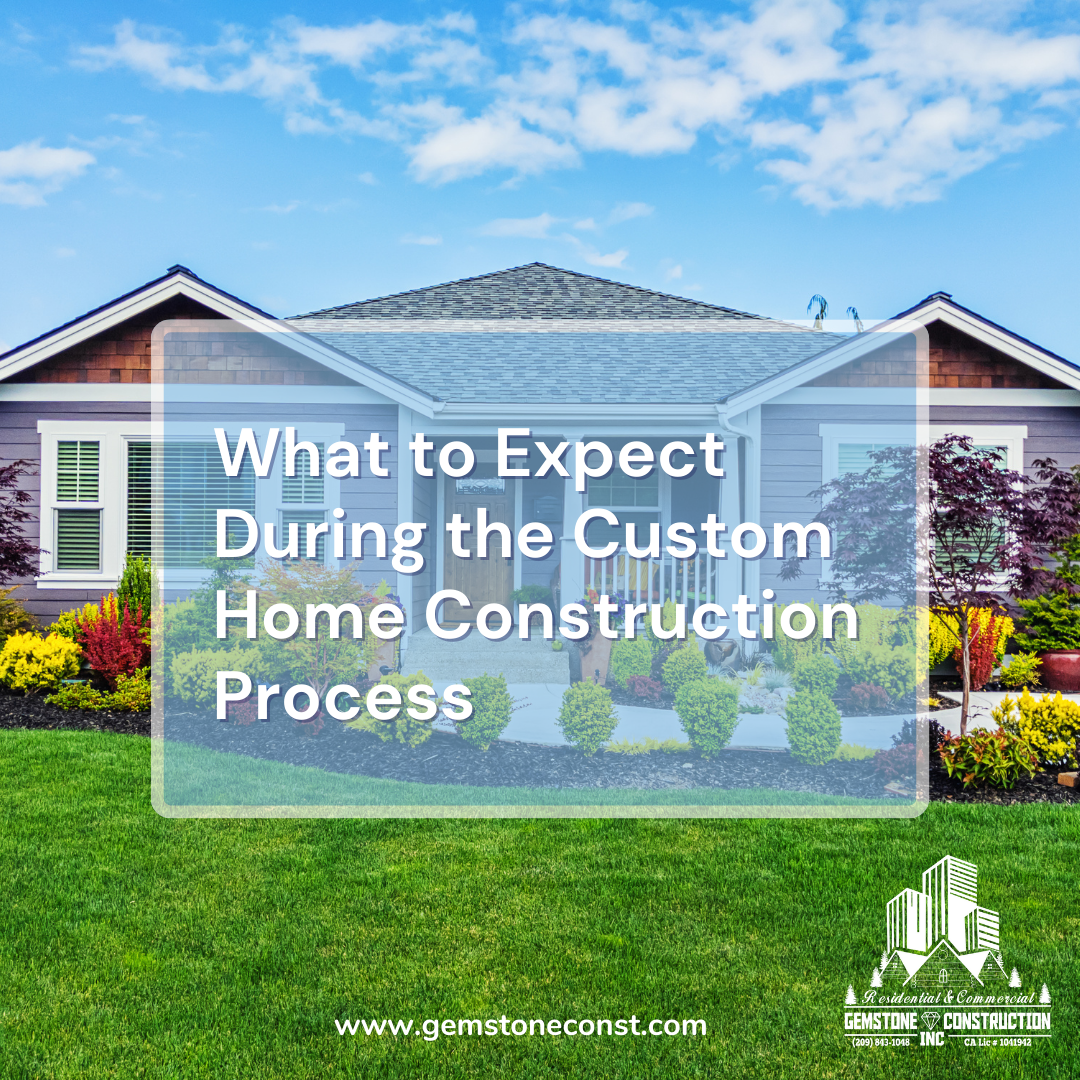 What to Expect During the Custom Home Construction Process