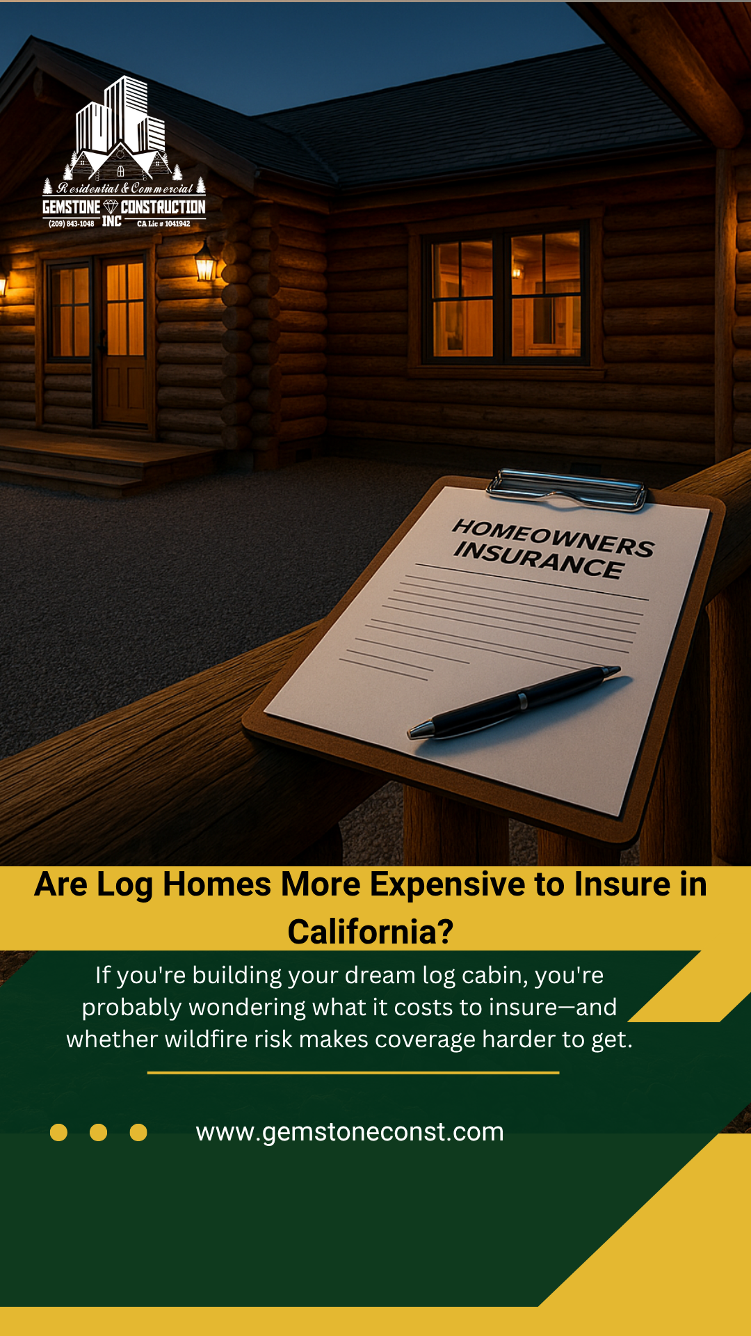 California Log Insurance Costs