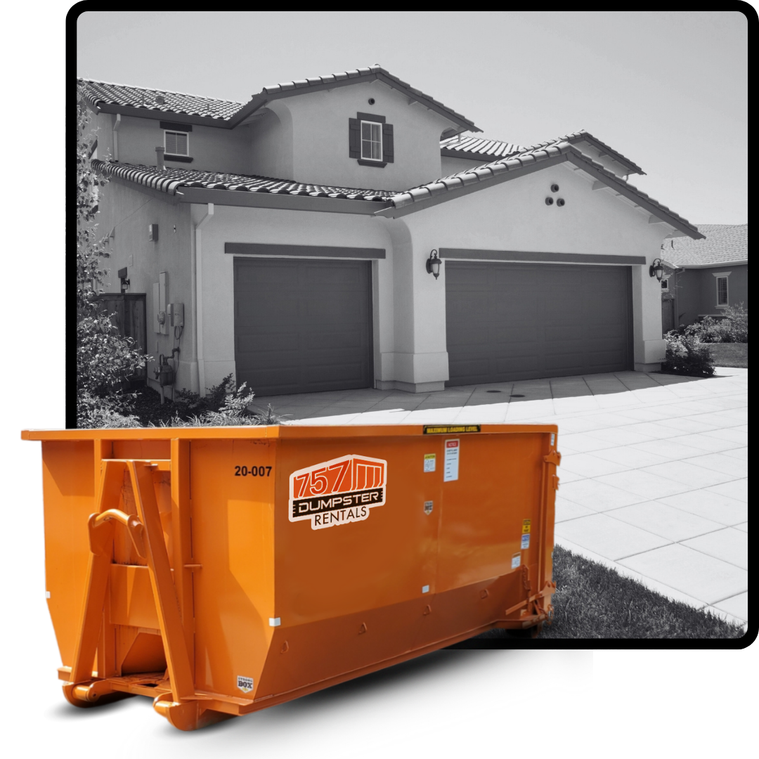 A 757 dumpster in front of a house