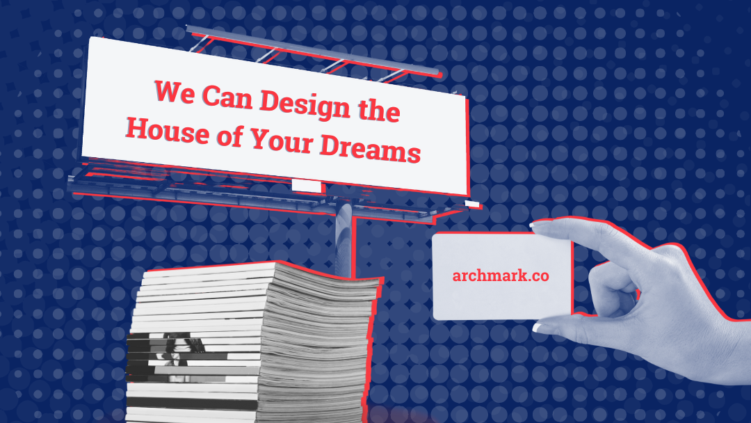 A person is holding a business card in front of a billboard that says we can design the house of your dreams.