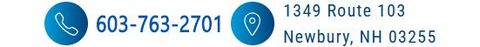 Phone icon with the number 603-763-2701. Location icon with the address 1349 Route 103, Newbury, NH 03255.