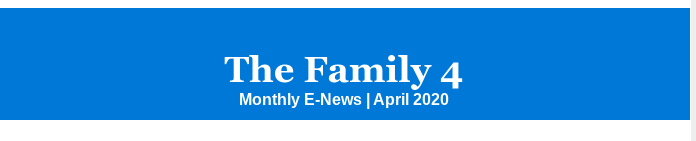 The Family 4 Monthly E-News