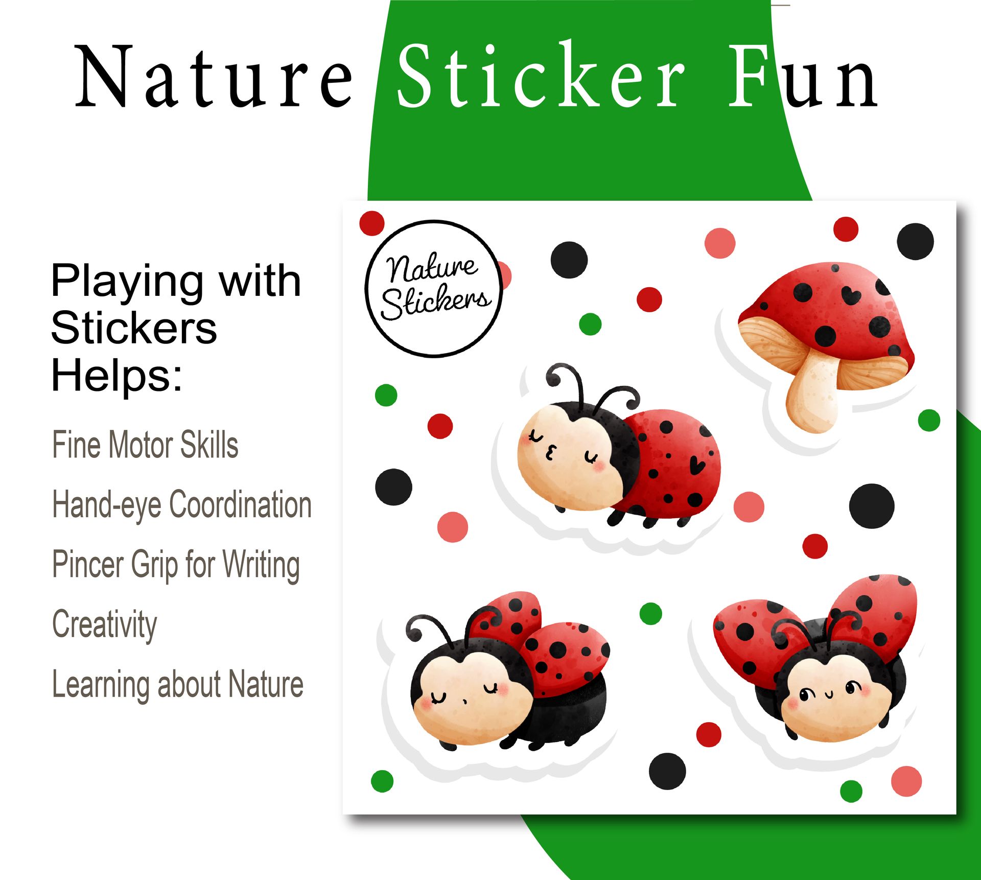 Sticker sheet featuring cartoon ladybugs and a mushroom, with a green and white background. Text promotes sticker fun and benefits for children.
