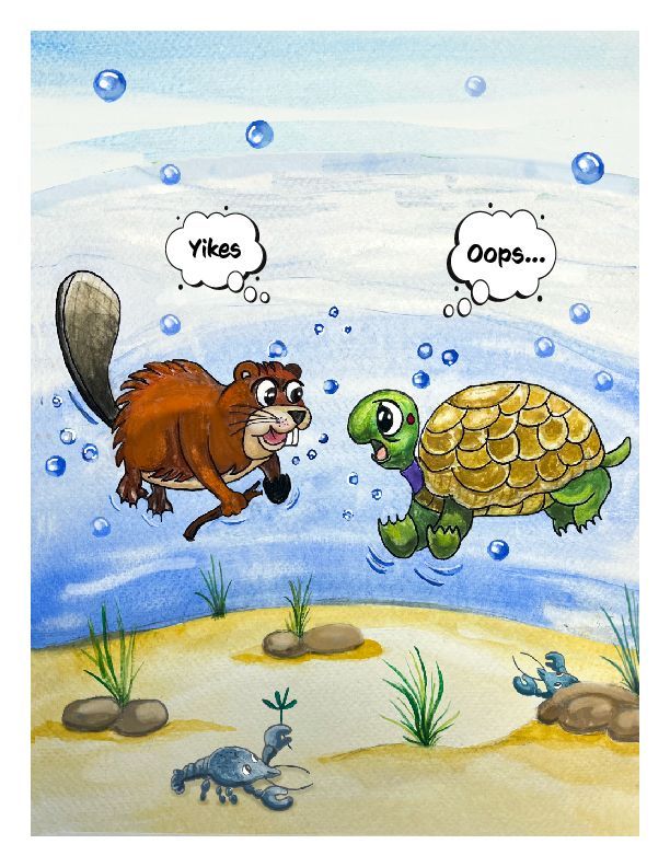 Graphic Novel-A beaver and a turtle are swimming in the water and the beaver says yikes and the turtle says oops